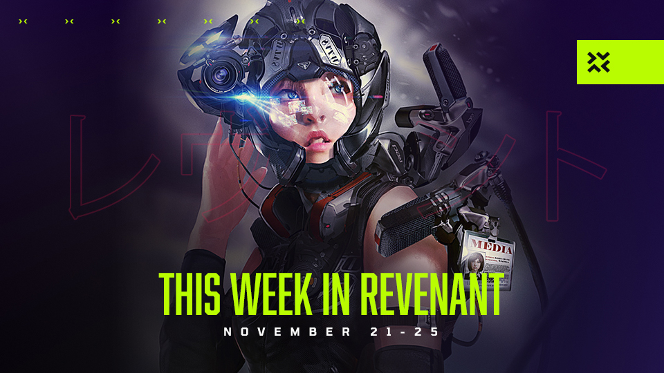 This Week in Revenant November 21-25