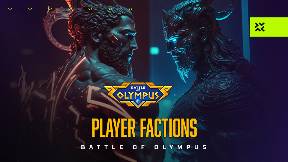 Battle of Olympus - Player factions
