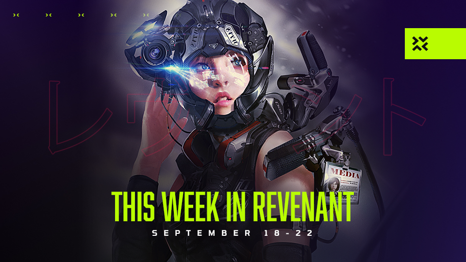 This week in revenant Sep 18 - 22